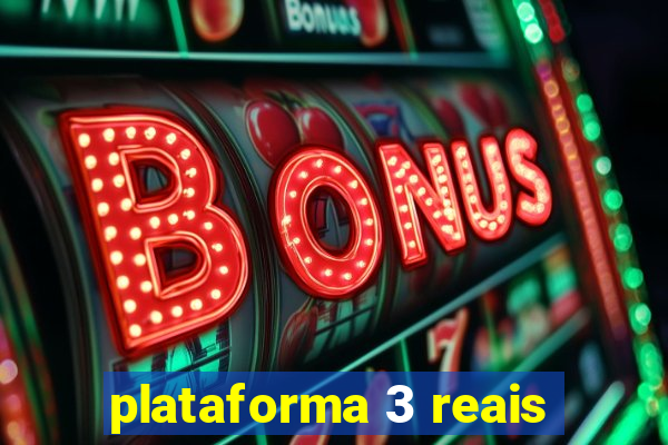 plataforma 3 reais